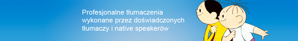 Profesjonalne tłumaczenia wykonane przez doświadczonych tłumaczy i native speakerów