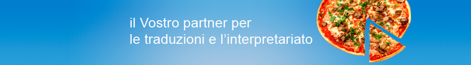 il Vostro partner per le traduzioni e l’interpretariato